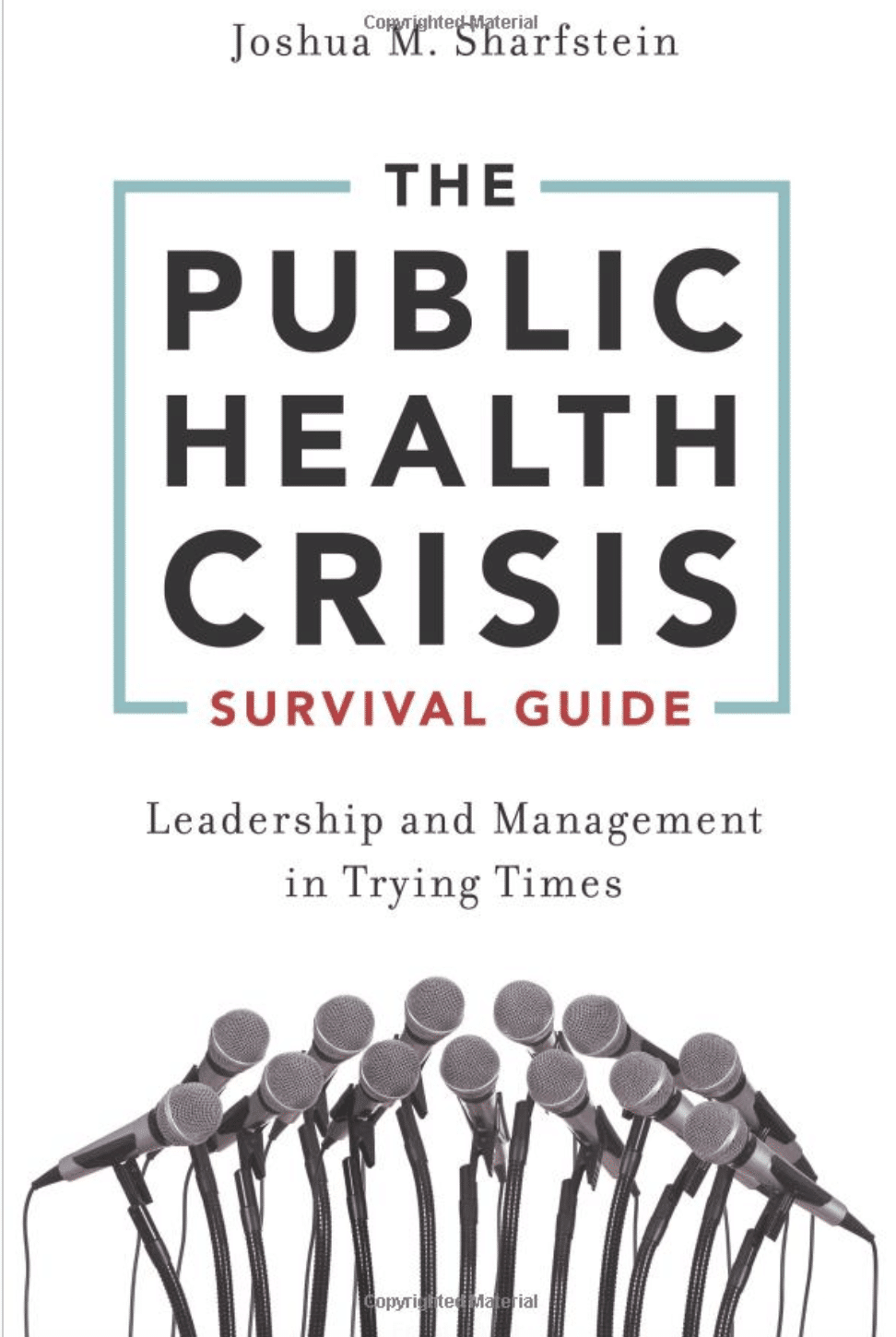 https://global.oup.com/academic/product/the-public-health-crisis-survival-guide-9780190697211?q=The%20Public%20Health%20Crisis%20Survival%20Guide&lang=en&cc=gb